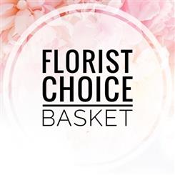 Florist Choice Basket Peak Time